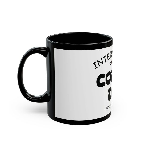 461316520721268252_2048.jpeg International Coffee Day Mug – Black Ceramic Coffee Cup