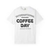 6138943252619572764_2048.jpeg International Coffee Day Mug – Coffee Lover’s Unisex T-Shirt