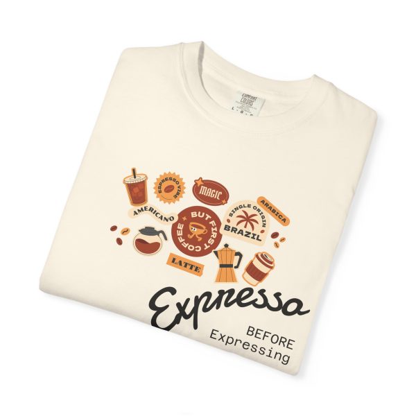 13723600391586233140_2048.jpeg Espresso Before Expressing – Funny Coffee Quote Unisex T-Shirt