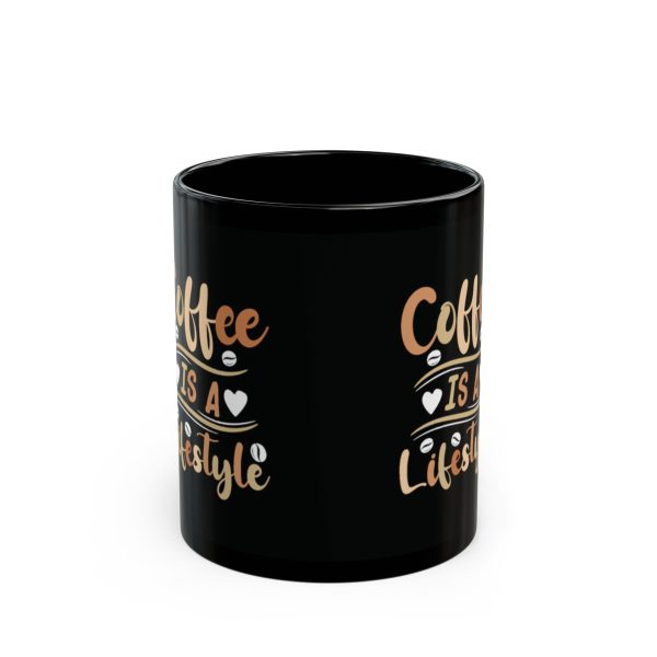 3485296875031461341_2048.jpeg Coffee Is a Lifestyle – Black Ceramic Mug